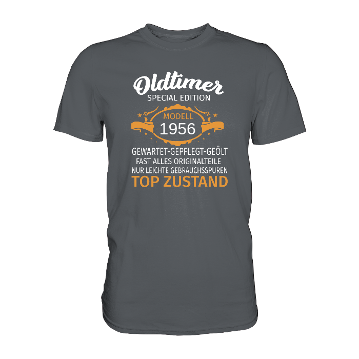 Personalisierbar - Oldtimer, gewartet, gepflegt, geölt - Premium unisex Shirt