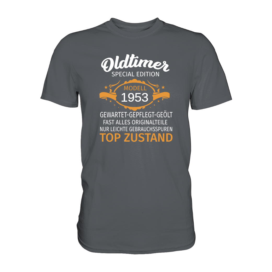 Personalisierbar - Oldtimer, gewartet, gepflegt, geölt - Premium unisex Shirt