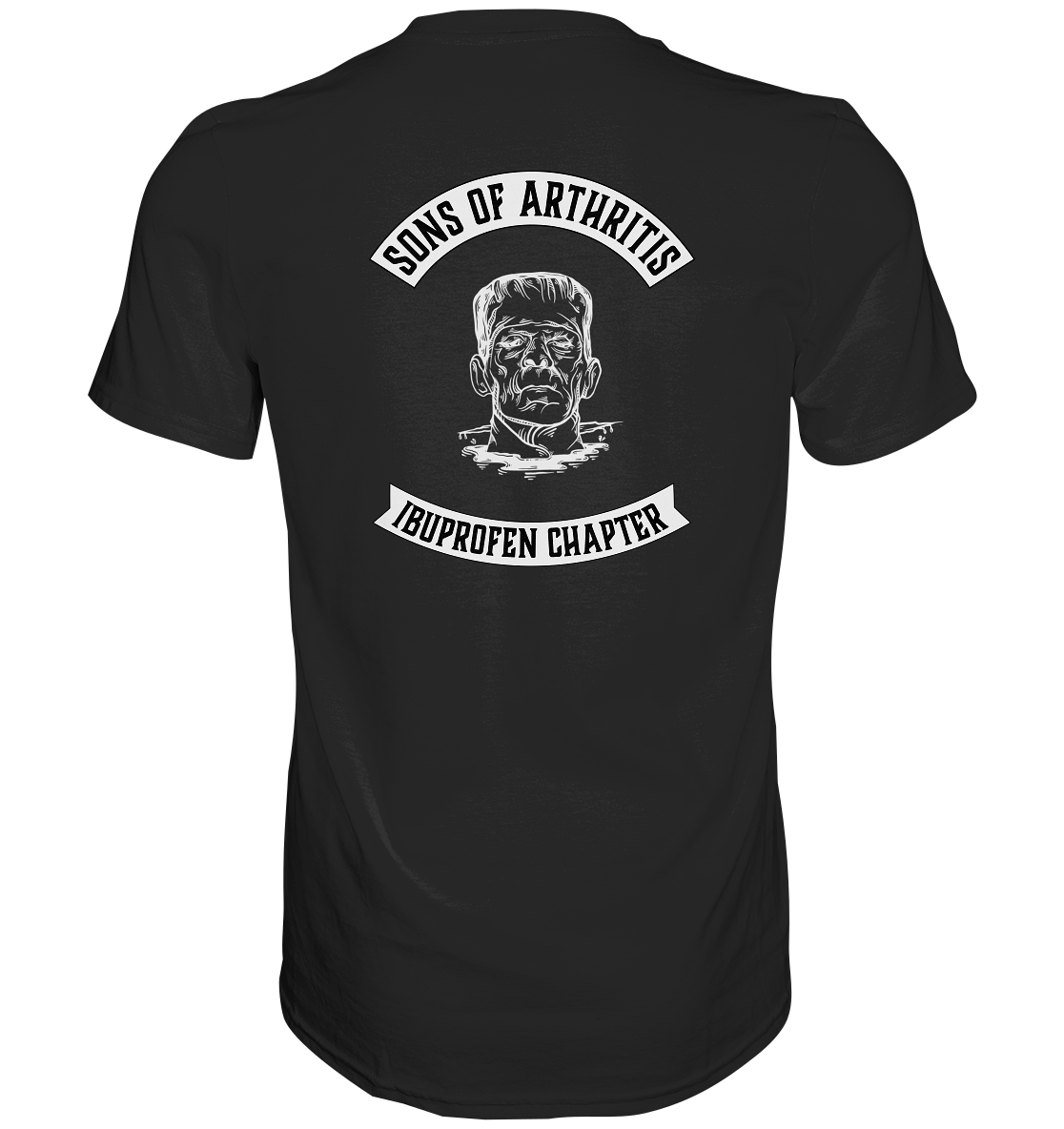 Sons of Arthritis - Ibuprofen Chapter Premium unisex shirt. Motiv Rückseite.