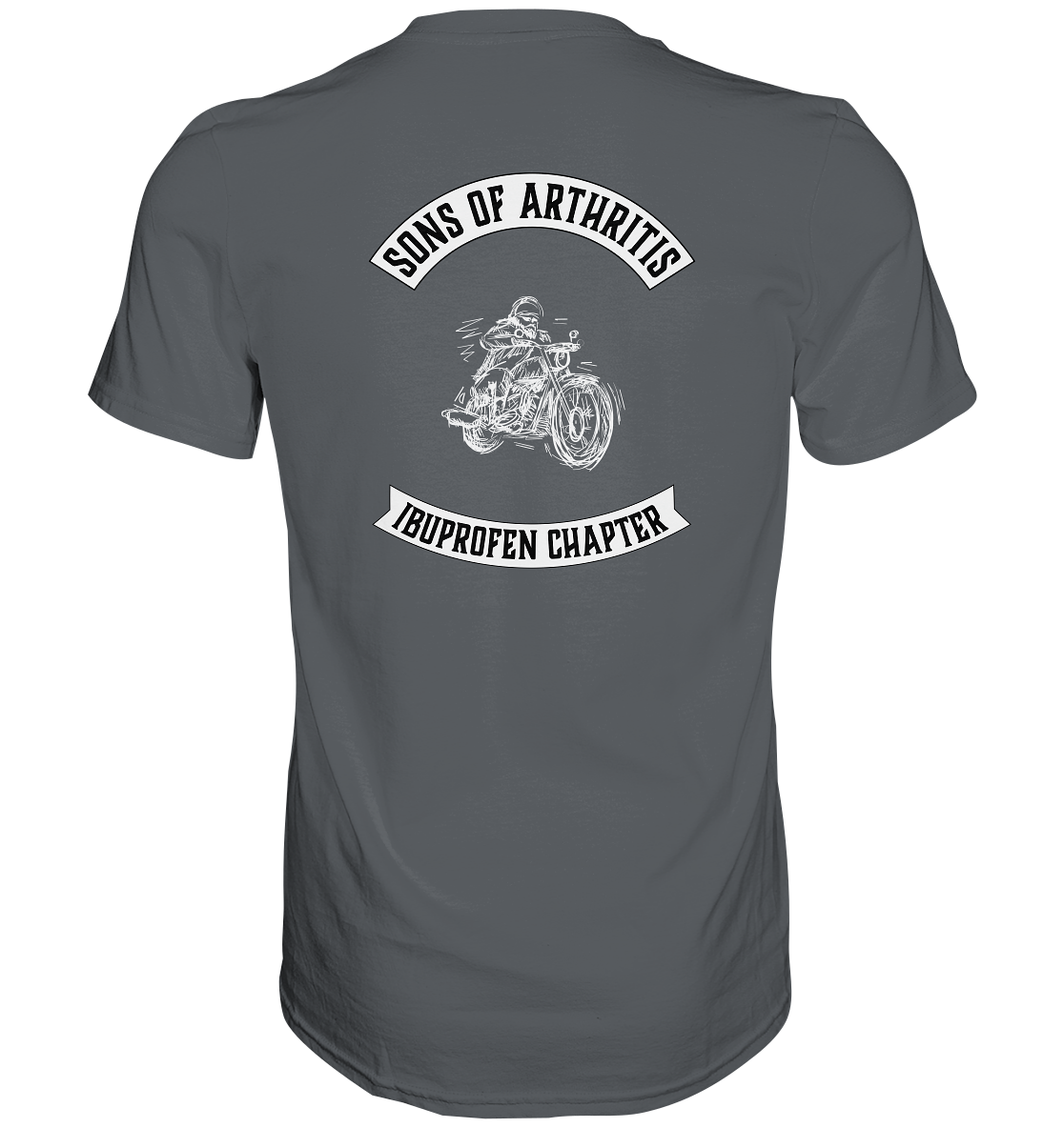 Sons of Arthritis - Ibuprofen Chapter Premium unisex shirt. Motiv Rückseite.