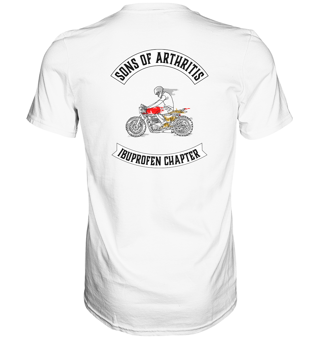 Sons of Arthritis - Ibuprofen Chapter Premium unisex shirt. Motiv Rückseite.