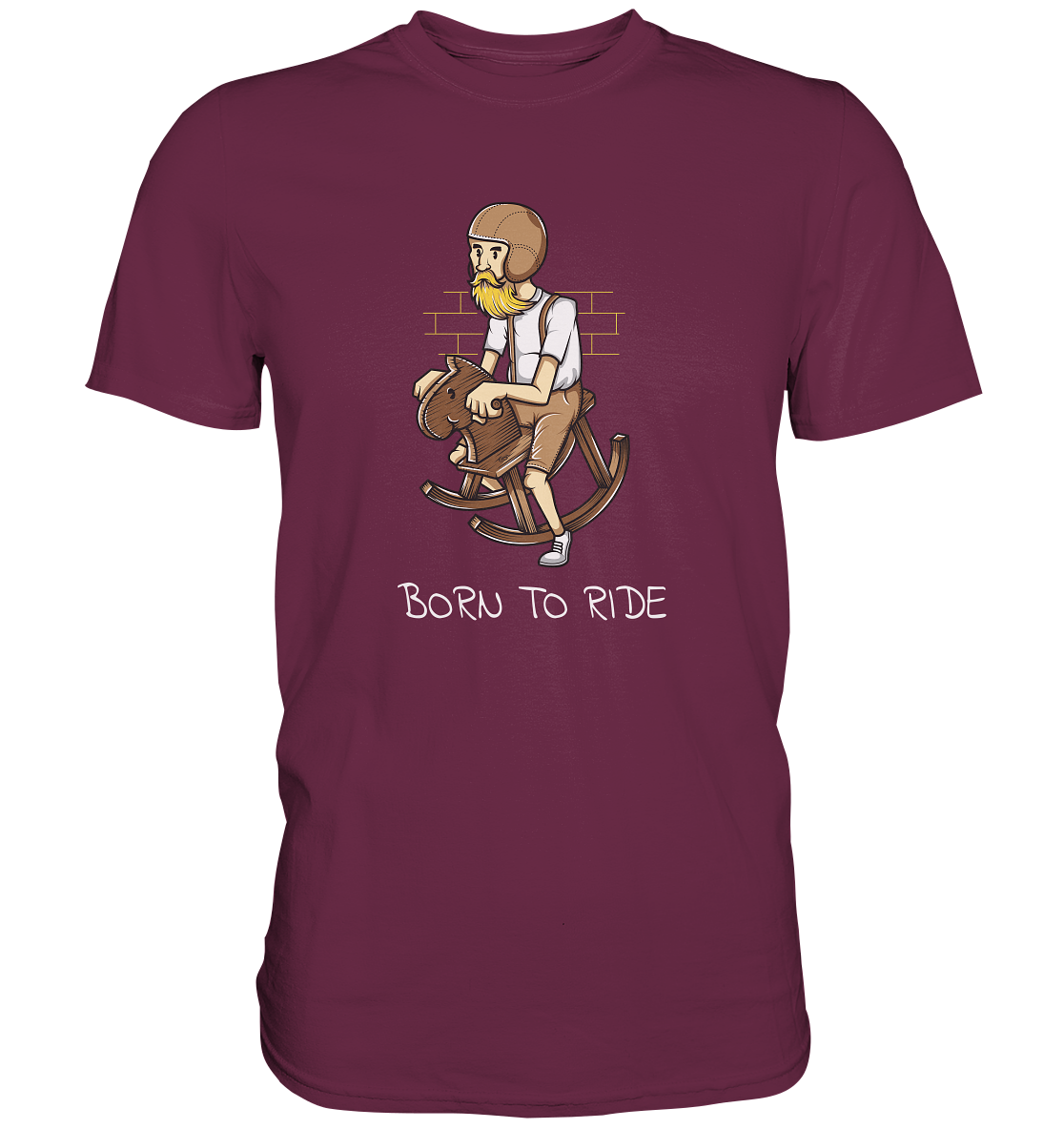 Born to Ride - Premium Unisex Shirt - mehrere Farben