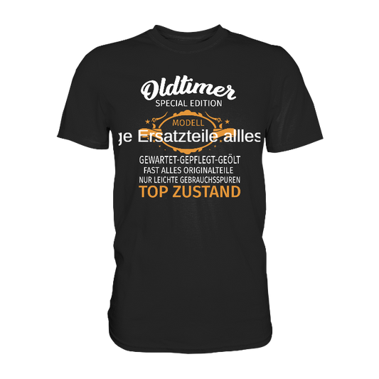 Personalisierbar - Oldtimer, gewartet, gepflegt, geölt - Premium unisex Shirt