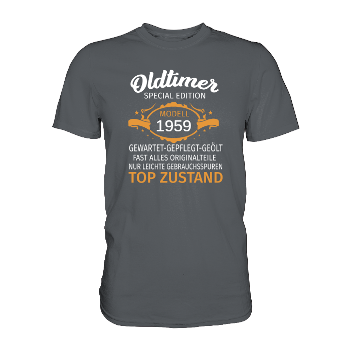 Personalisierbar - Oldtimer, gewartet, gepflegt, geölt - Premium unisex Shirt