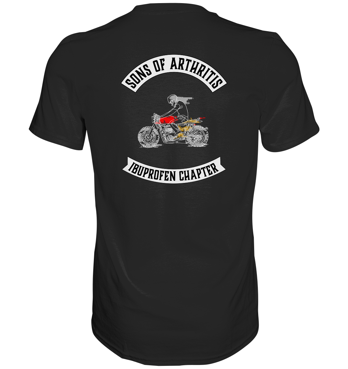 Sons of Arthritis - Ibuprofen Chapter Premium unisex shirt. Motiv Rückseite.