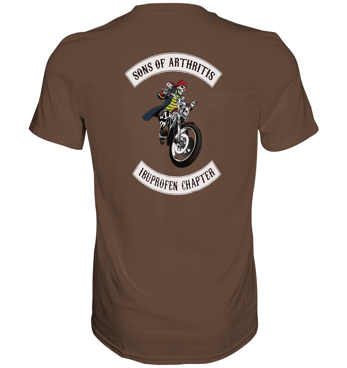 Sons of Arthritis - Ibuprofen Chapter - Premium unisex Shirt. Motiv Rückseite.