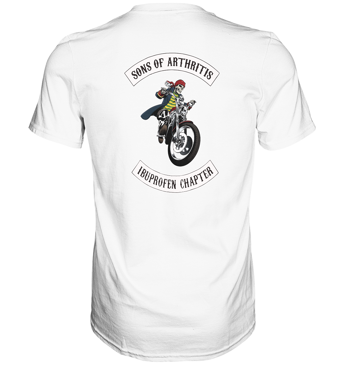 Sons of Arthritis - Ibuprofen Chapter - Premium unisex Shirt. Motiv Rückseite.