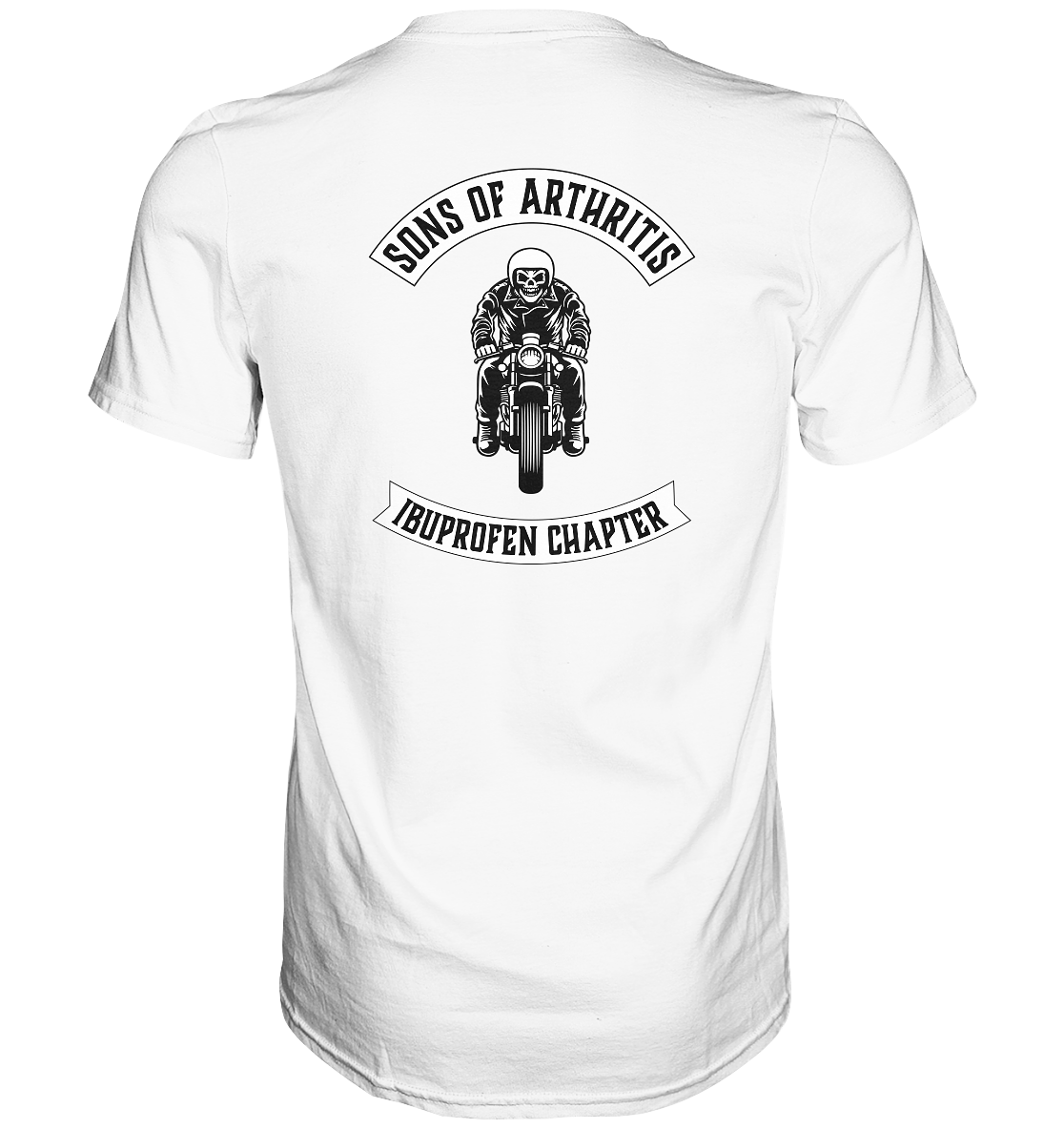 Sons of Arthritis - Ibuprofen Chapter Premium unisex shirt. Motiv Rückseite.
