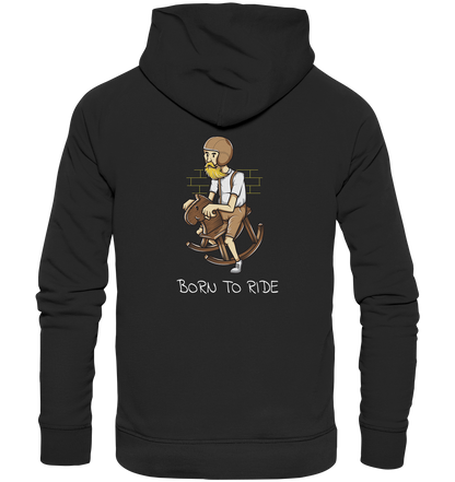 Born to ride - Premium Unisex Hoodie