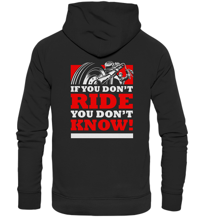 If you don't ride... - Premium Unisex Hoodie