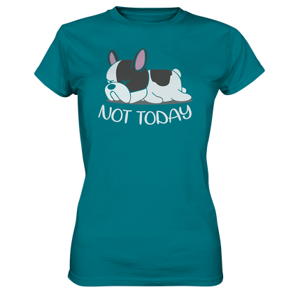 Ladies Premium Shirt - Not Today Dog