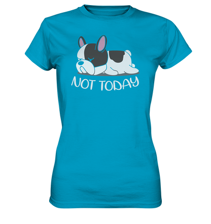Ladies Premium Shirt - Not Today Dog