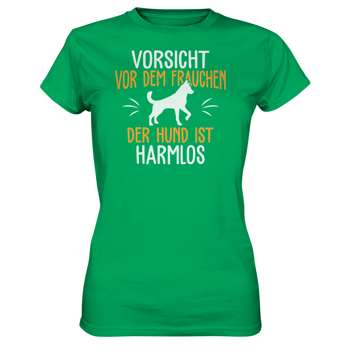 LADIES SHIRT - Vorsicht vor dem Frauchen, der Hund ist harmlos. - Ladies Premium Shirt