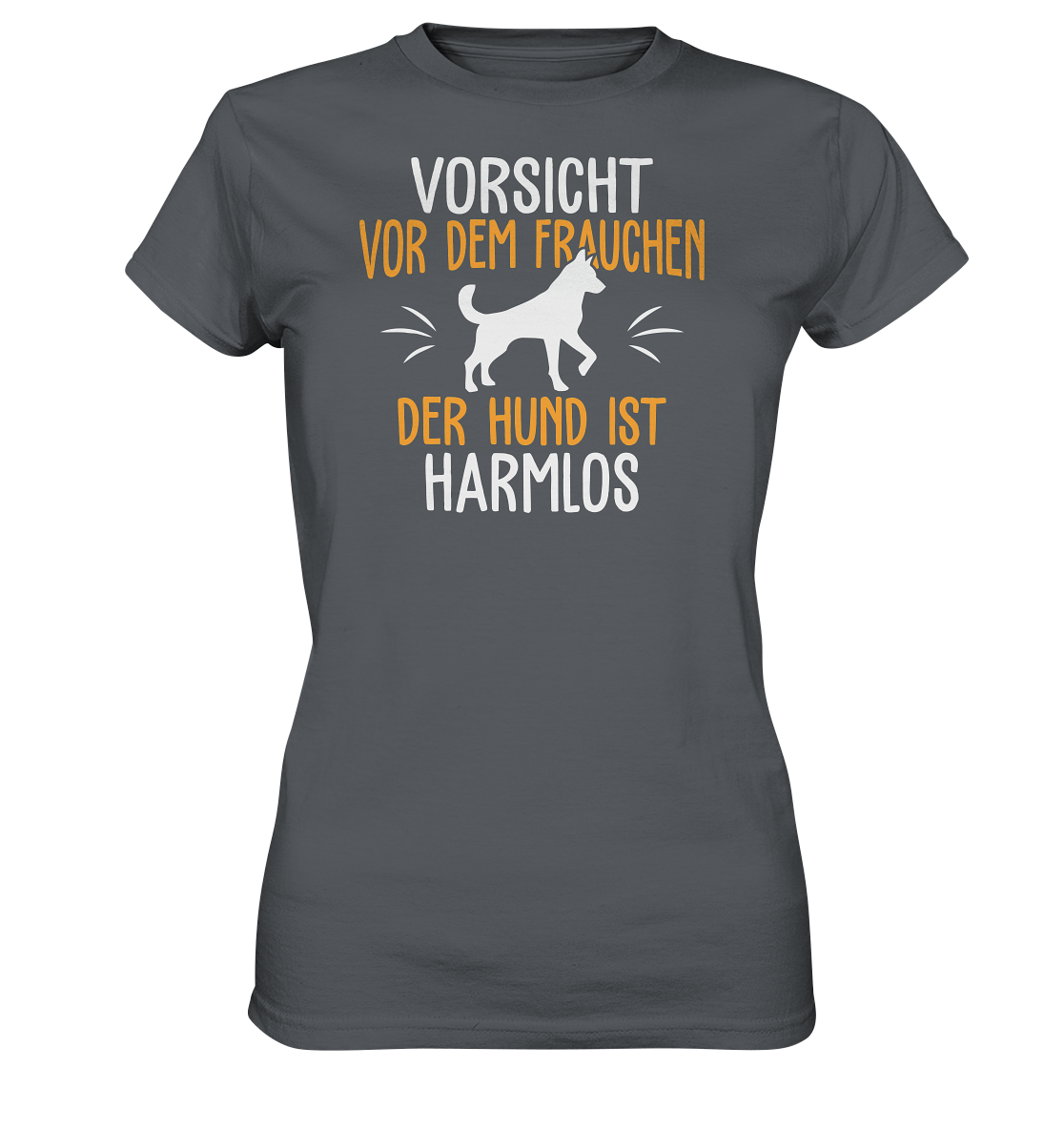 LADIES SHIRT - Vorsicht vor dem Frauchen, der Hund ist harmlos. - Ladies Premium Shirt
