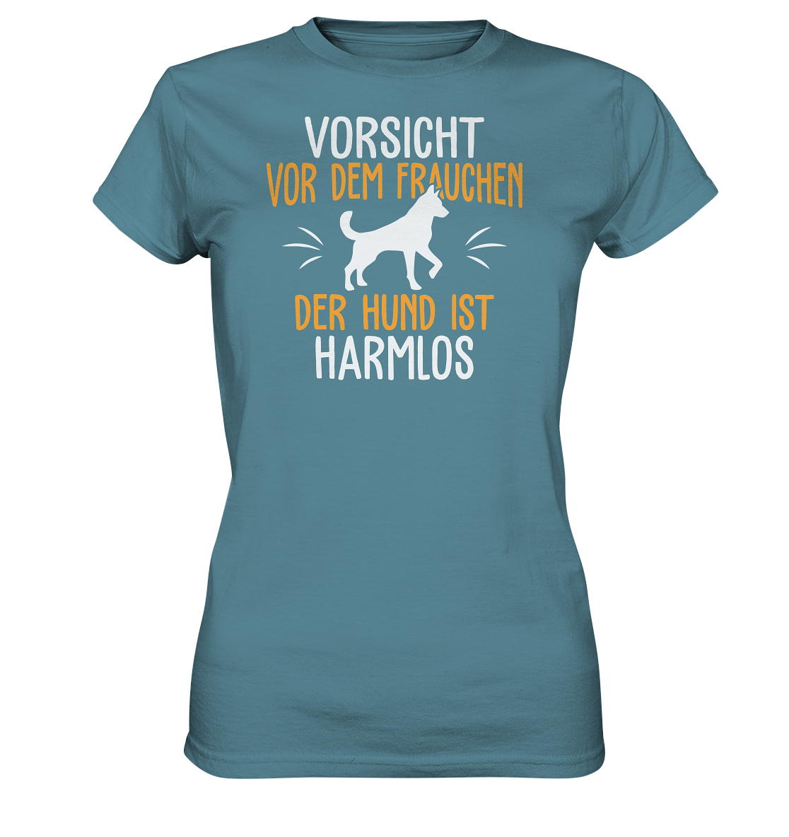 LADIES SHIRT - Vorsicht vor dem Frauchen, der Hund ist harmlos. - Ladies Premium Shirt
