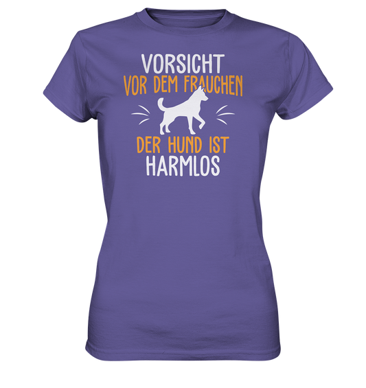LADIES SHIRT - Vorsicht vor dem Frauchen, der Hund ist harmlos. - Ladies Premium Shirt