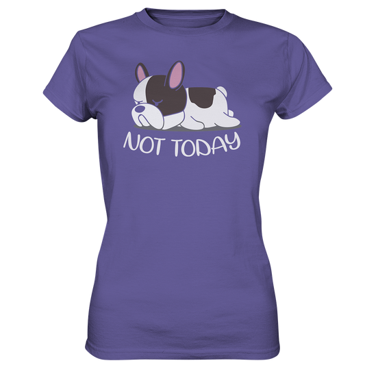 Ladies Premium Shirt - Not Today Dog