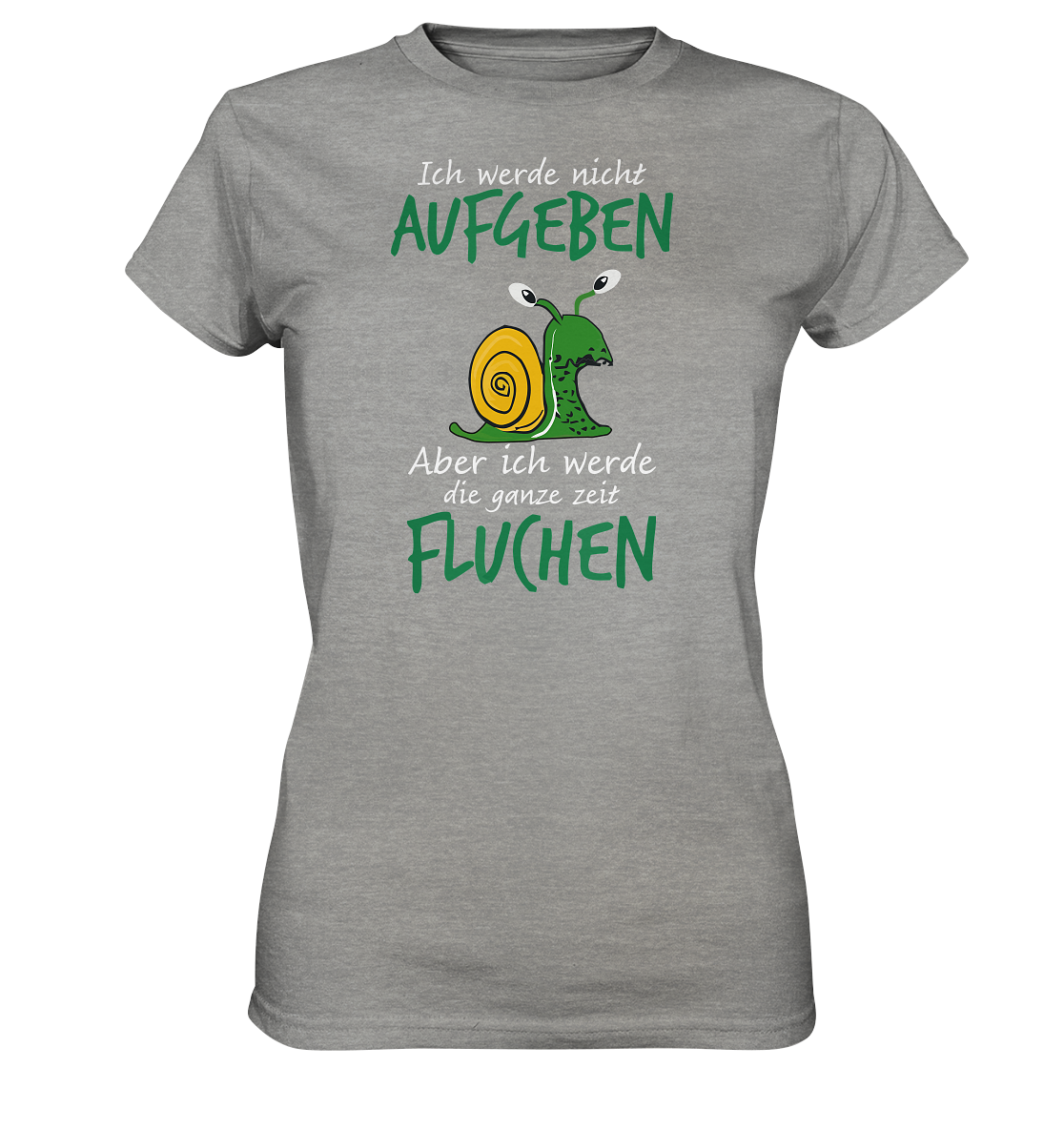 LADIES SHIRT Ich werde nicht aufgeben, aber ich werde die ganze Zeit fluchen - Damen Premium Shirt