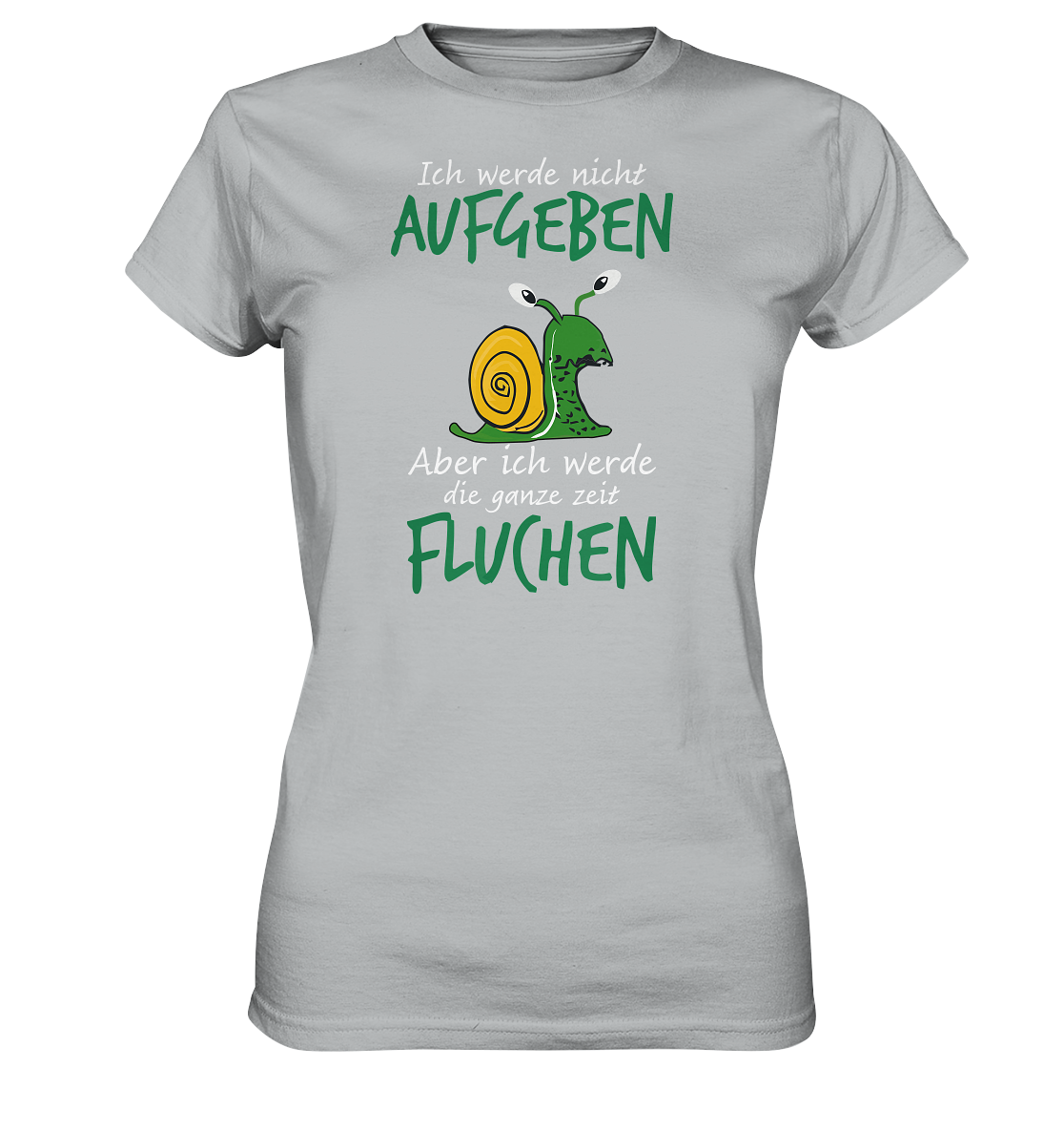 LADIES SHIRT Ich werde nicht aufgeben, aber ich werde die ganze Zeit fluchen - Damen Premium Shirt