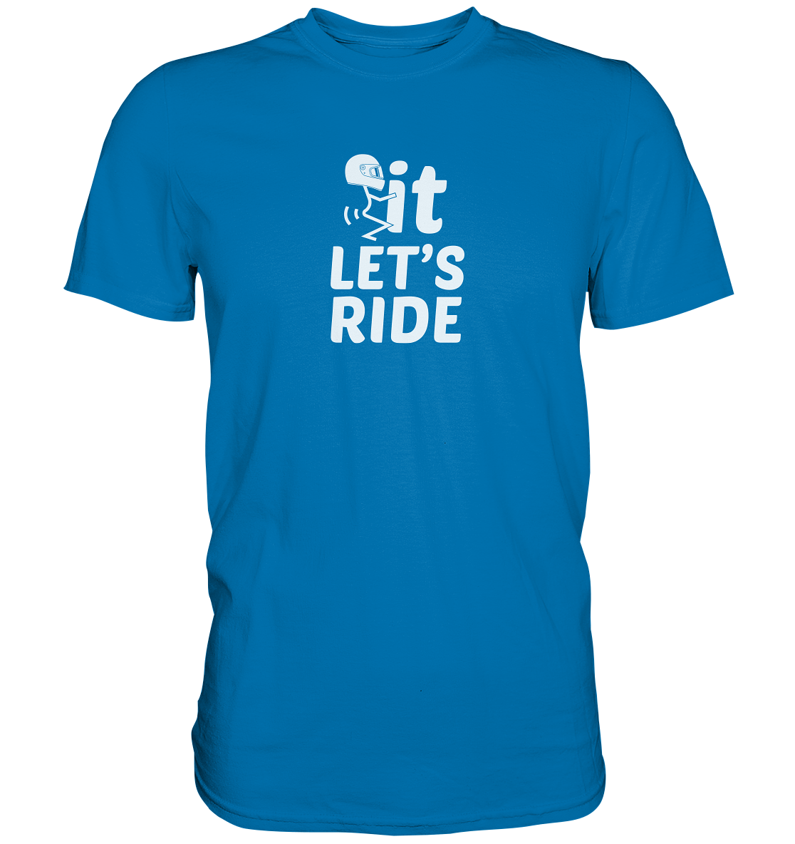 It lets ride - Premium unisex Shirt