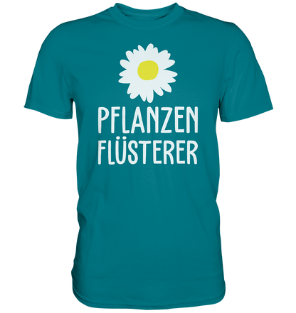 Pflanzenflüsterer - Premium unisex Shirt