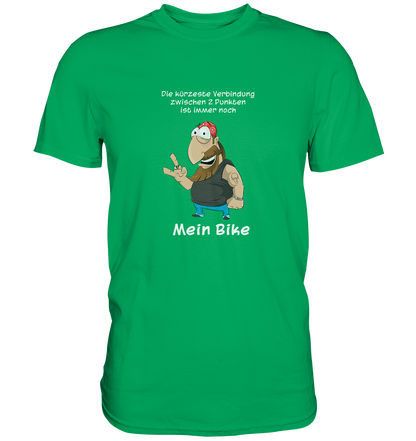 Die kürzeste Verbindung zwischen ... - Premium Unisex Shirt - mehrere Farben