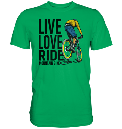 Live Love Ride Mountain-Bike - Premium unisex Shirt