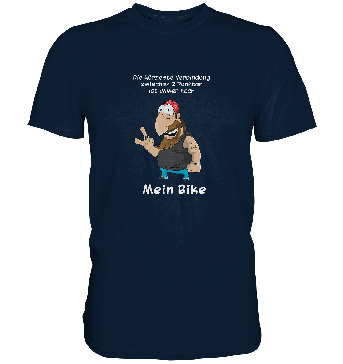 Die kürzeste Verbindung zwischen ... - Premium Unisex Shirt - mehrere Farben