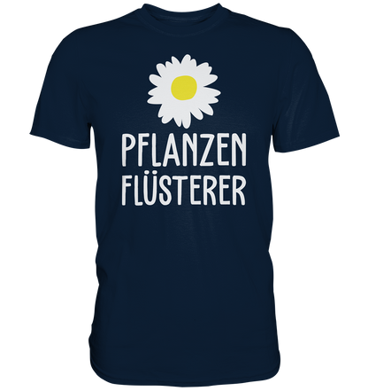 Pflanzenflüsterer - Premium unisex Shirt