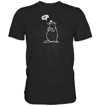 Nö - klare Ansage - Premium unisex Shirt