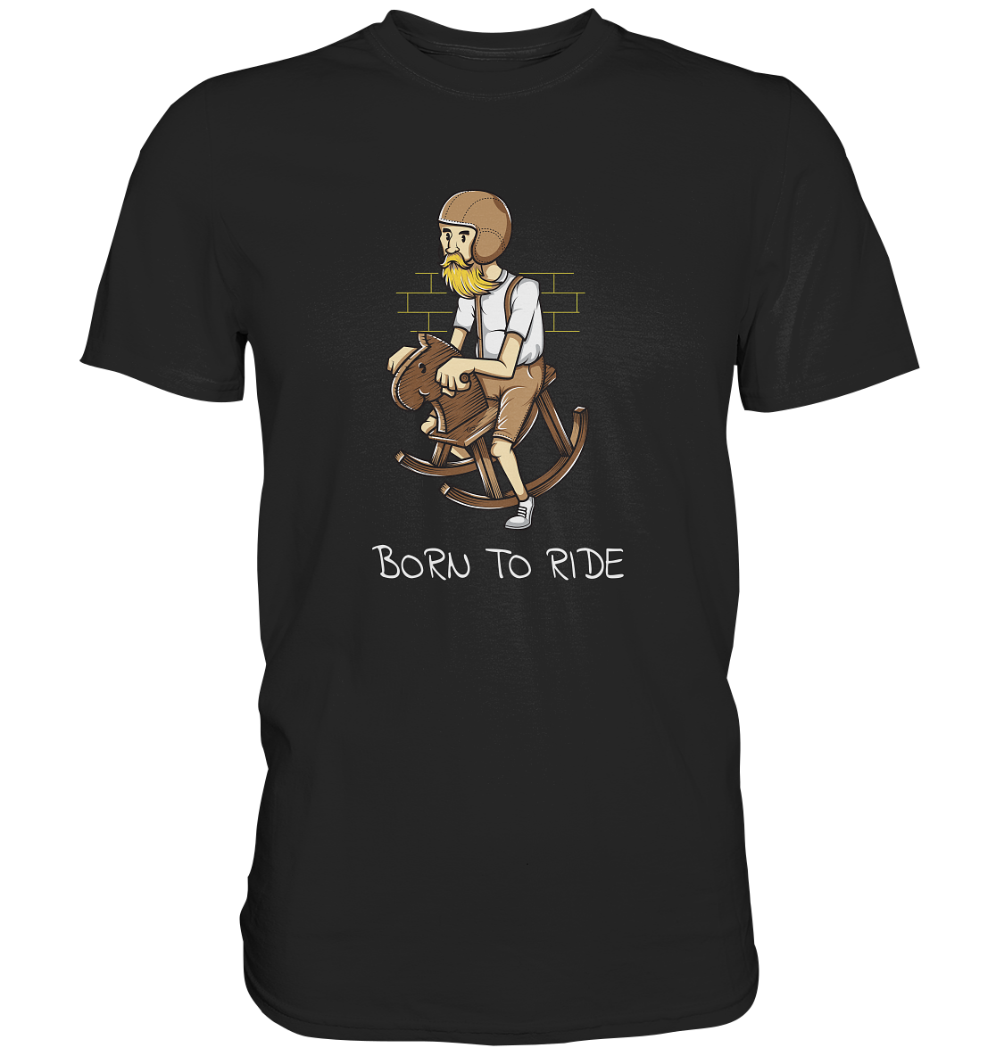 Born to Ride - Premium Unisex Shirt - mehrere Farben