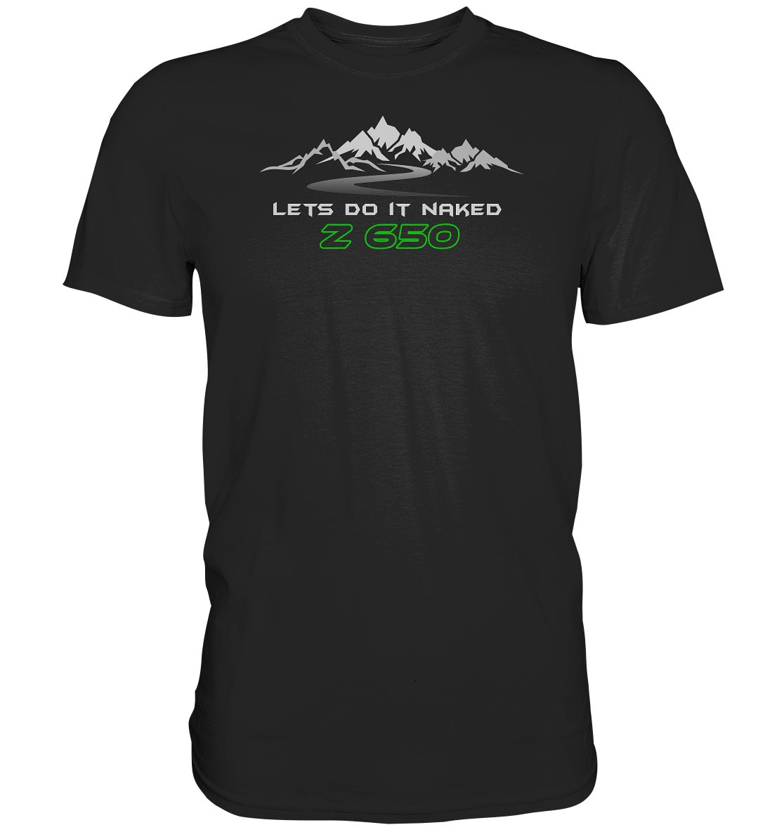 Z650 lets do it naked - Tourenmotiv - Premium unisex Shirt