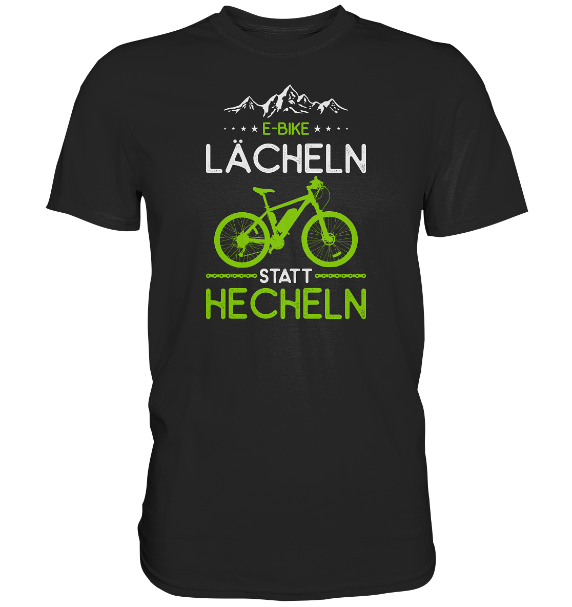 E-Bike Shirt - Lächeln statt Hecheln - Premium unisex Shirt
