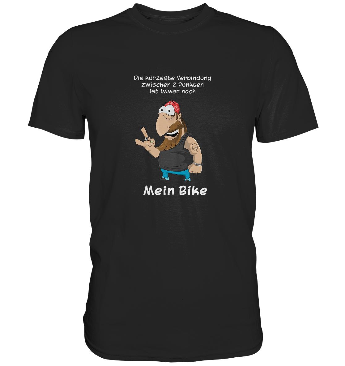 Die kürzeste Verbindung zwischen ... - Premium Unisex Shirt - mehrere Farben