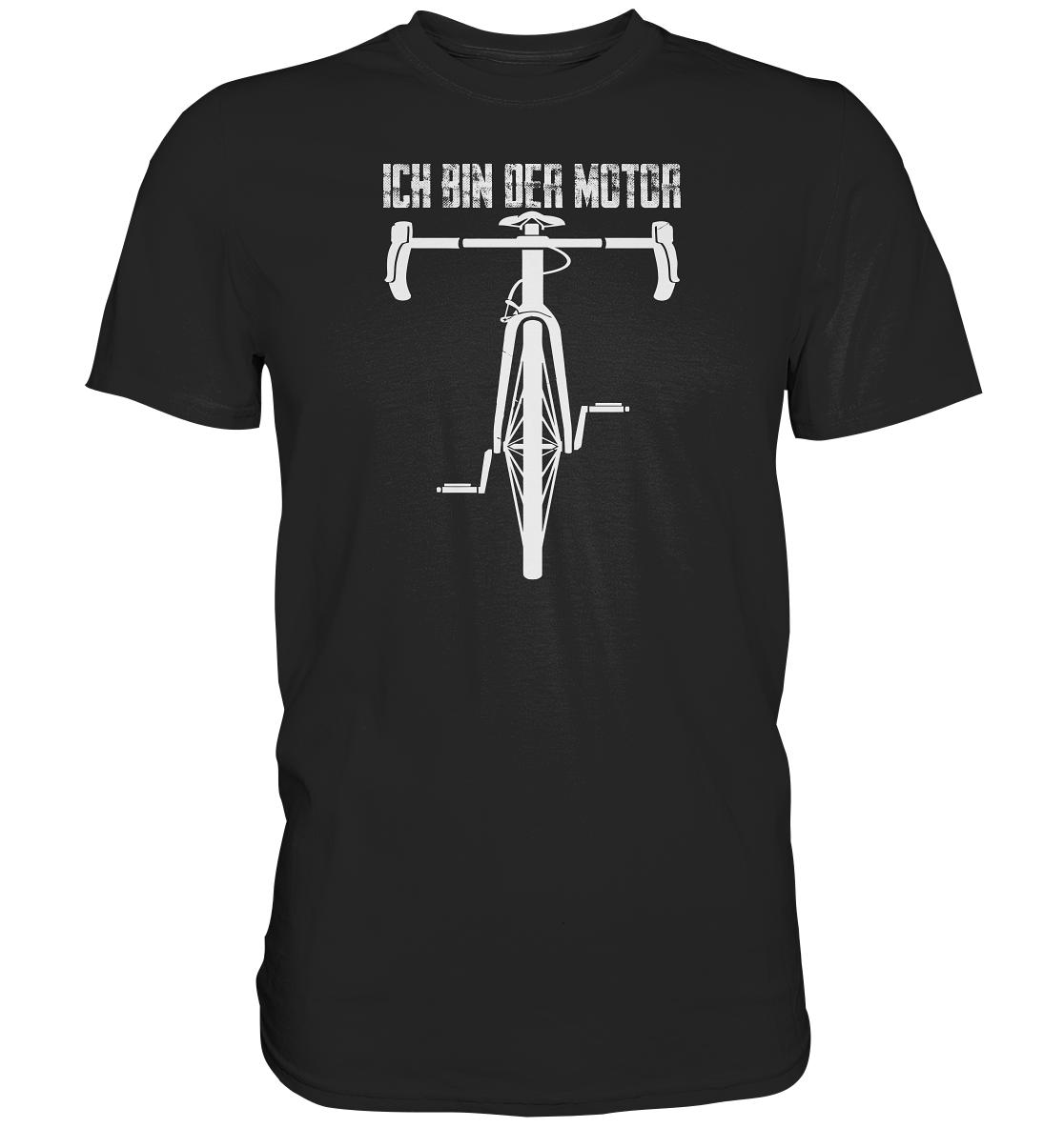 Ich bin der Motor - Premium unisex Shirt