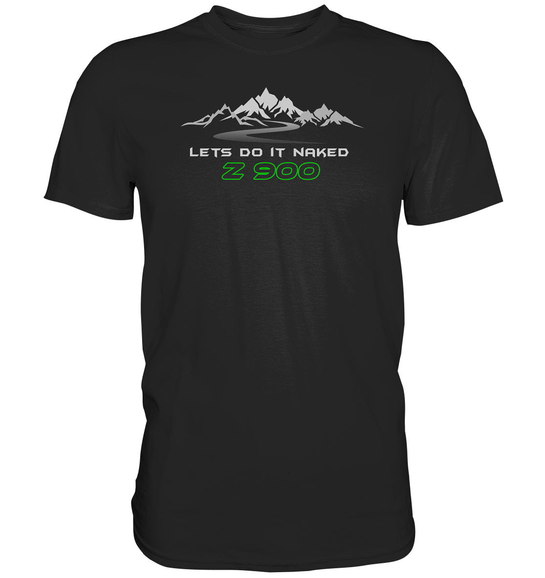 Z900 lets do it naked - Tourenmotiv - Premium unisex Shirt