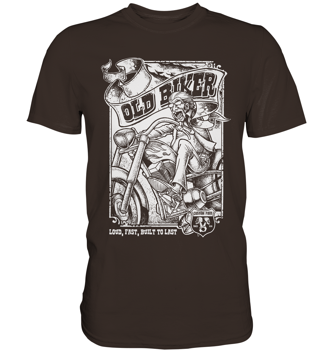 Old, loud, fast & build to last -Premium unisex Shirt