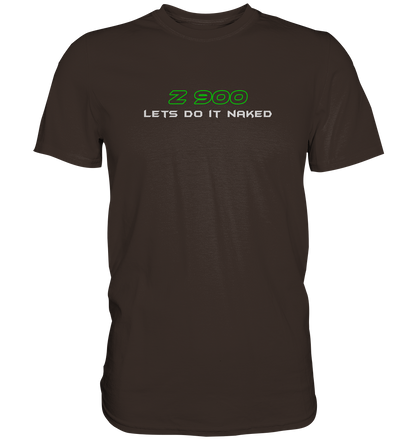 Z900 lets do it naked - Premium unisex Shirt