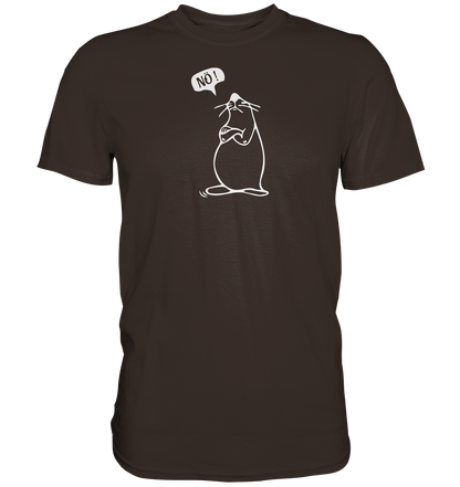 Nö - klare Ansage - Premium unisex Shirt