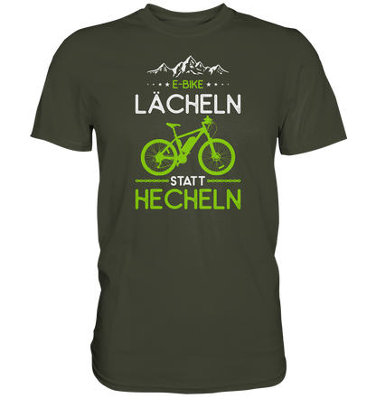 E-Bike Shirt - Lächeln statt Hecheln - Premium unisex Shirt