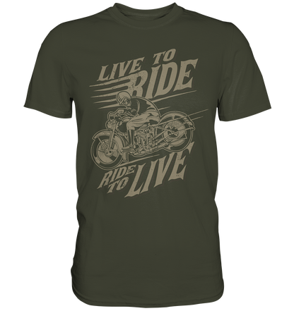 Live to ride, ride to live (vintage) - Premium unisex Shirt