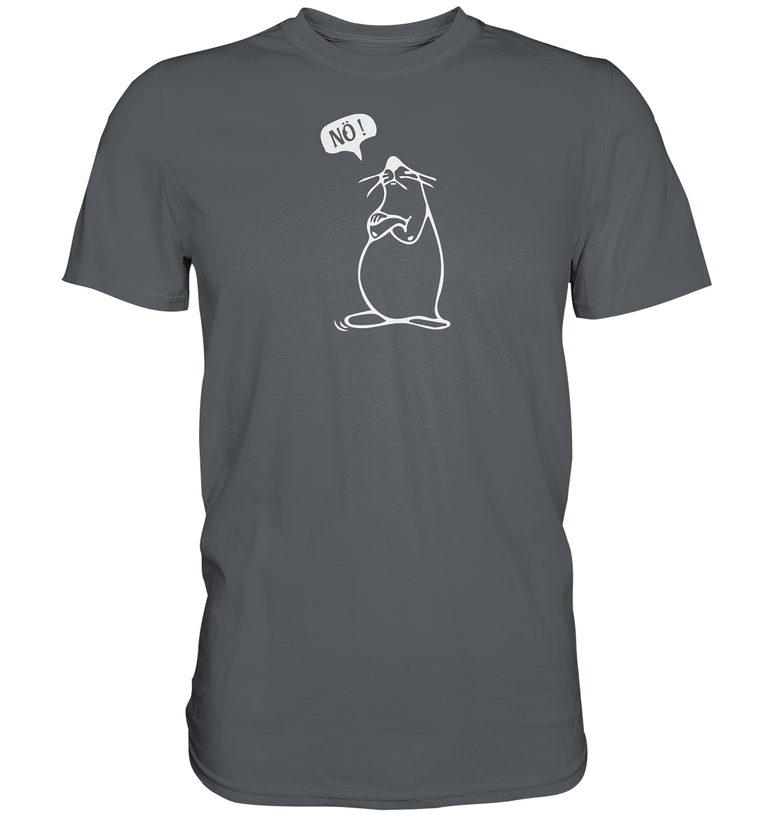 Nö - klare Ansage - Premium unisex Shirt