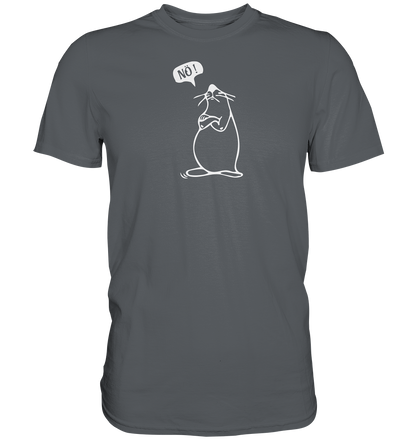 Nö - klare Ansage - Premium unisex Shirt