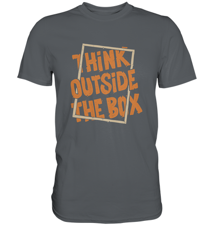 Think outside the box - Unisex Premium Shirt - mehrere Farben