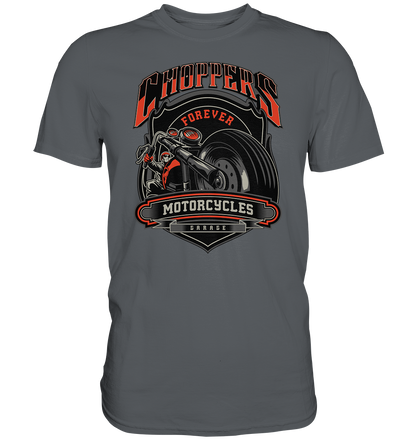 Choppers forever - Premium unisex Shirt