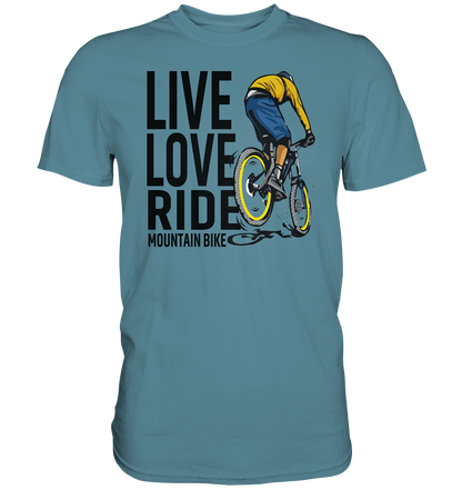 Live Love Ride Mountain-Bike - Premium unisex Shirt