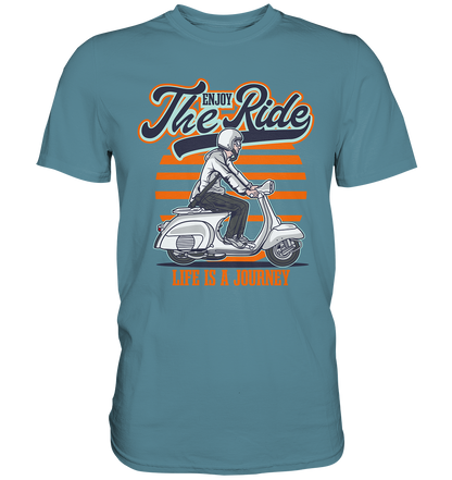 Enjoy the Ride - Premium Unisex Shirt - mehrere Farben