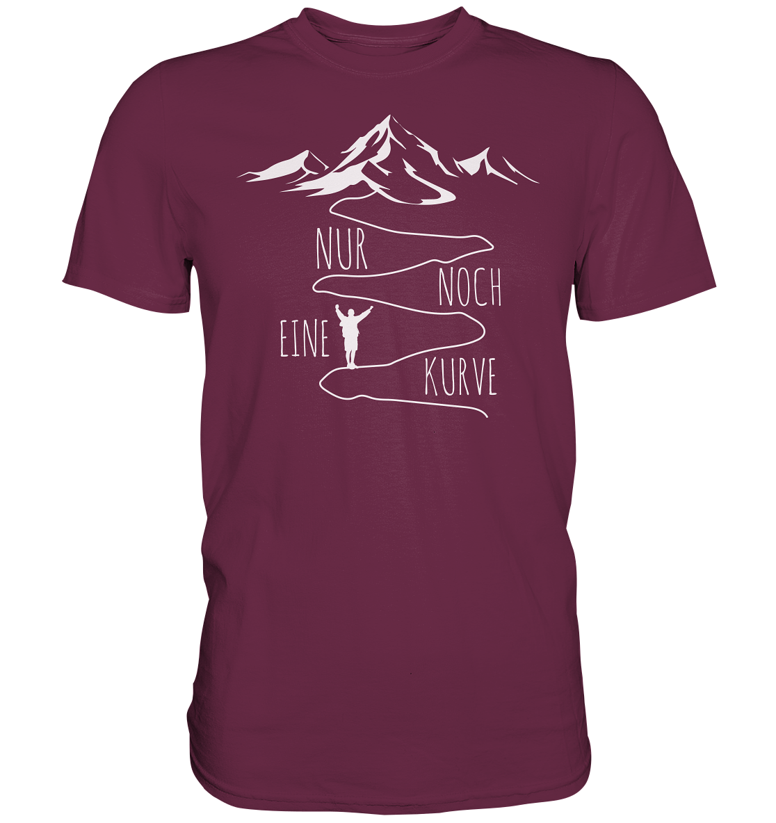 Nur noch eine Kurve - Premium unisex Shirt