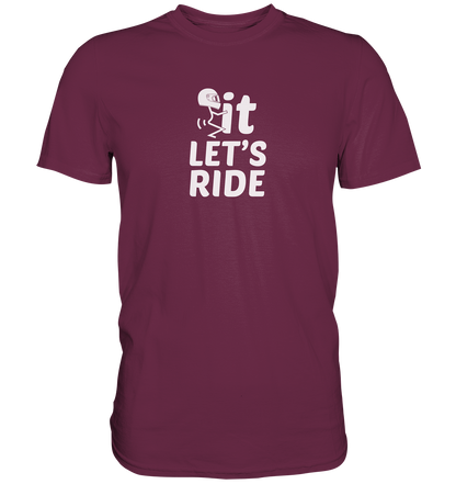 It lets ride - Premium unisex Shirt