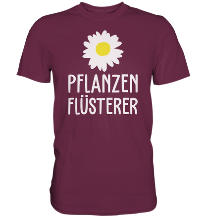 Pflanzenflüsterer - Premium unisex Shirt